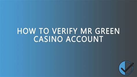  mr green casino verification